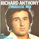 Richard Anthony - Embrasse Moi